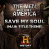 Blues Saraceno Save My Soul (Main Title Theme The Men Who Built America) Single primary image cover photo
